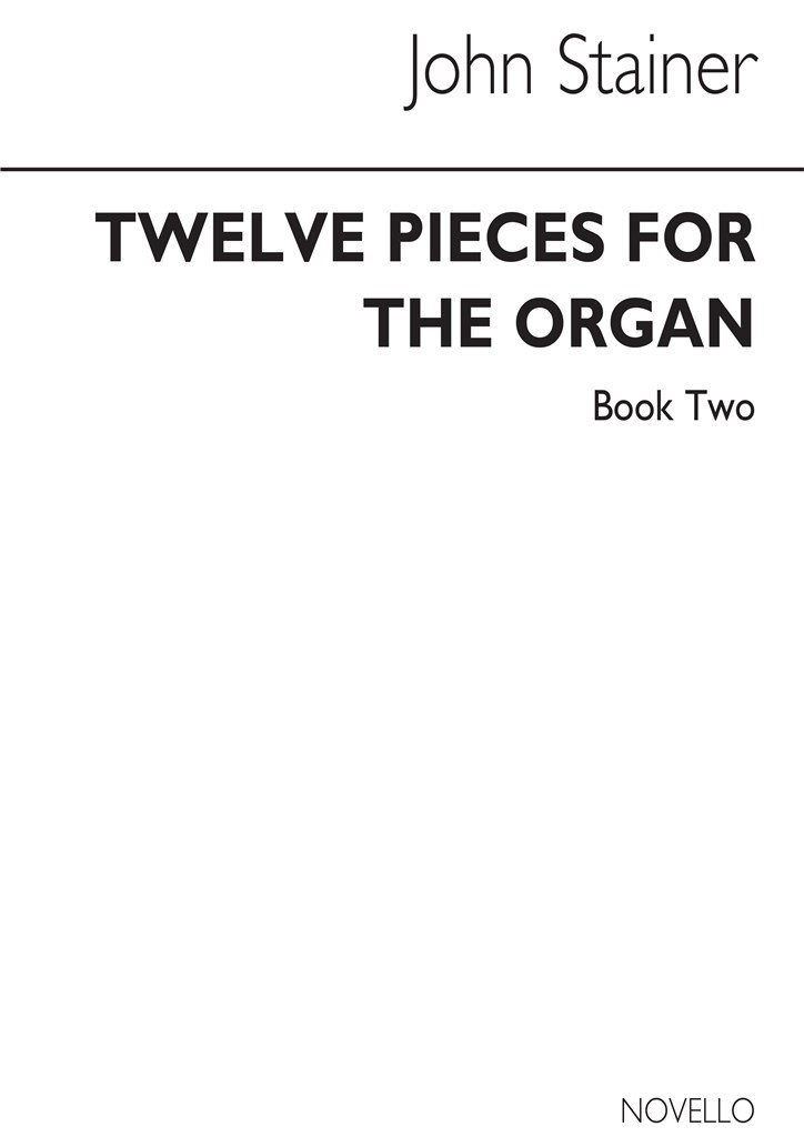 12 Pieces For Organ 7-12